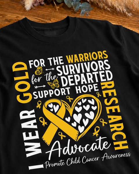 I Wear Gold For Warrior Survivors Childhood Cancer Awareness