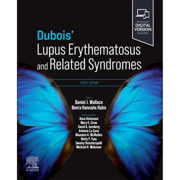 Dubois’ Lupus Erythematosus and Related Syndromes, 10th edition