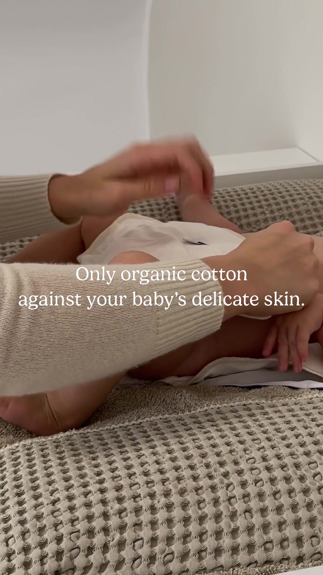 Only Organic Cotton Against Your Baby’s Delicate Skin.
