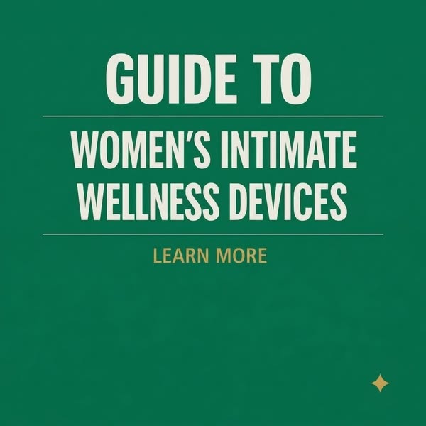 Intimate Women's Products 2026 - Learn More About It