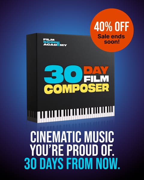 Cinematic Music in 30 Days