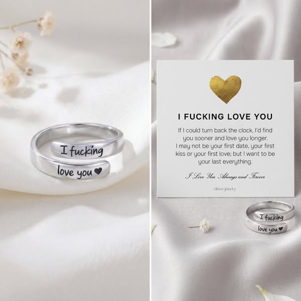 I Fcking Love You Ring