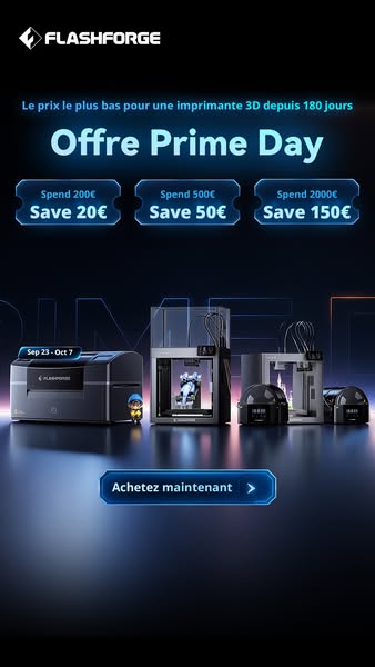 Prime Day Flashforge : économisez jusqu’à 150 € !