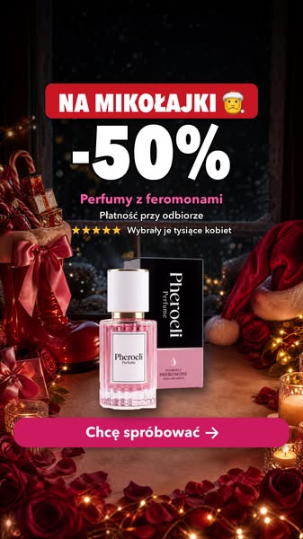 Czas na perfumy z feromonami: -50%