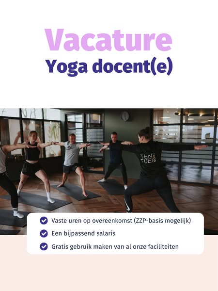 Yogadocent(e) gezocht in Apeldoorn! (Geen diploma? Wij leiden je op)