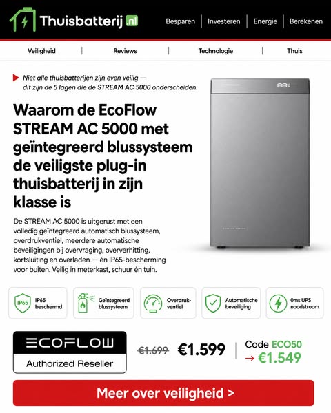 Niet alle thuisbatterijen zijn even veilig — dit zijn de 5 lagen die de STREAM AC 5000 onderscheiden.