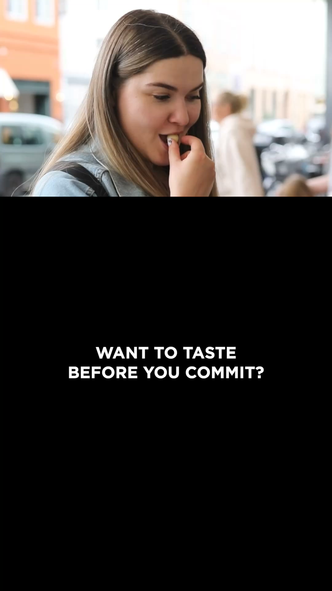 Try before you commit