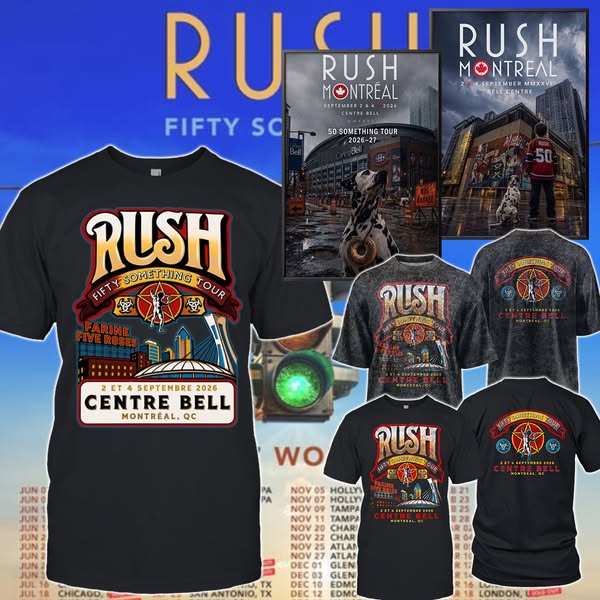 RUSH Montreal - Fifty Something Tour September 2 4 2026 Concert T-Shirt