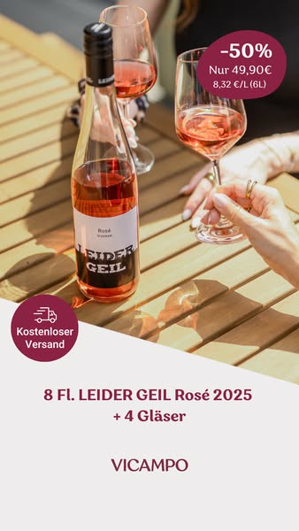 Genuss entdecken: LEIDER GEIL Rosé mit 4 Schott-Zwiesel-Gläsern!
