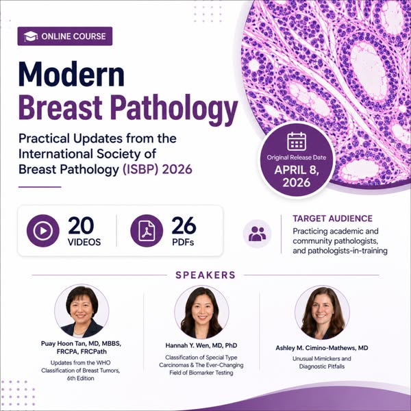 ISBP 2026: Modern Breast Pathology Course