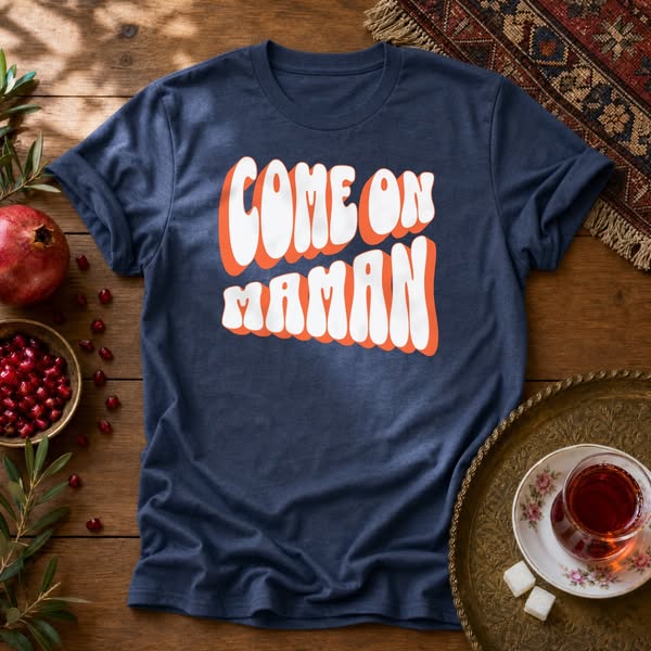 Come On, Maman