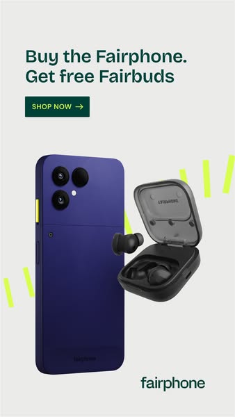 Free Fairbuds with Fairphone.