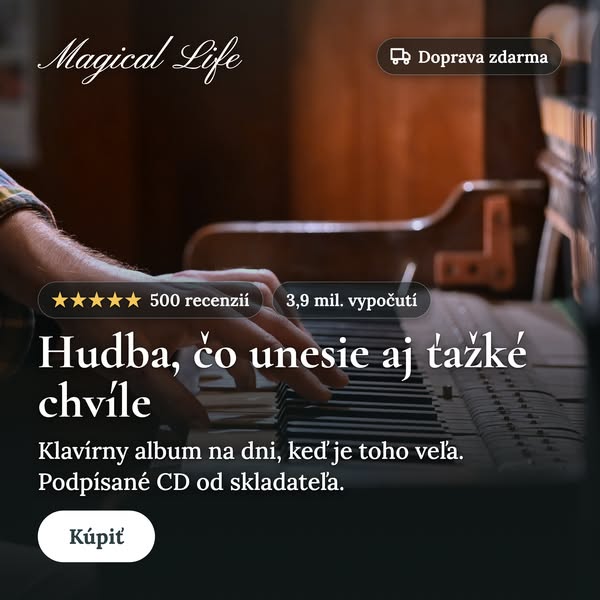 Hudba, čo unesie aj ťažké chvíle