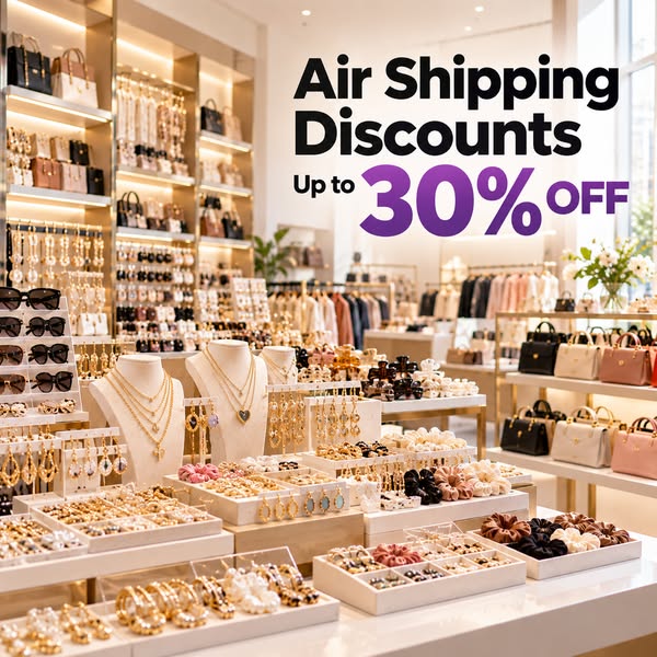 Up to 30% OFF AIR SHIPPING