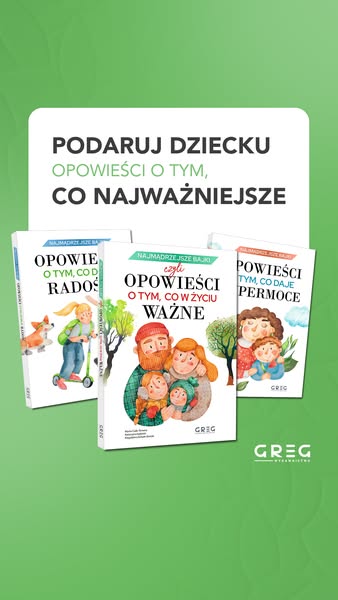 Bajki, które budują wrażliwość i zaufanie