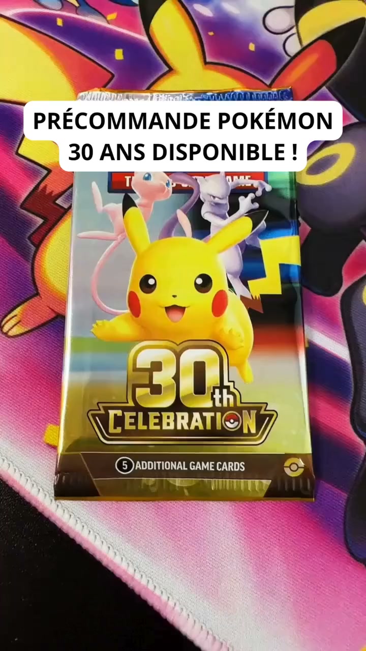 La collection Pokémon 30 ans est là