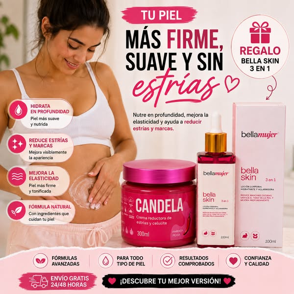 Crema Candela + Bella skin 3 en 1 Gratis. Envio Gratis