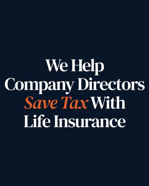 Company Directors - Save Corporation and Income Tax Through Relevant Life Insurance