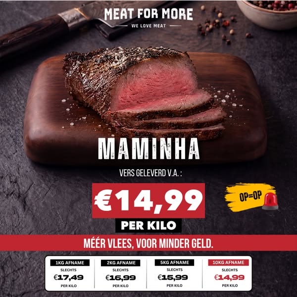 10KG maminha voor €149,90