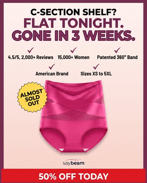 C-section shelf gone, or money back.