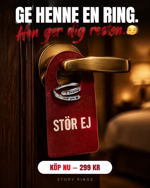 Ge henne en ring. Hon ger dig resten.