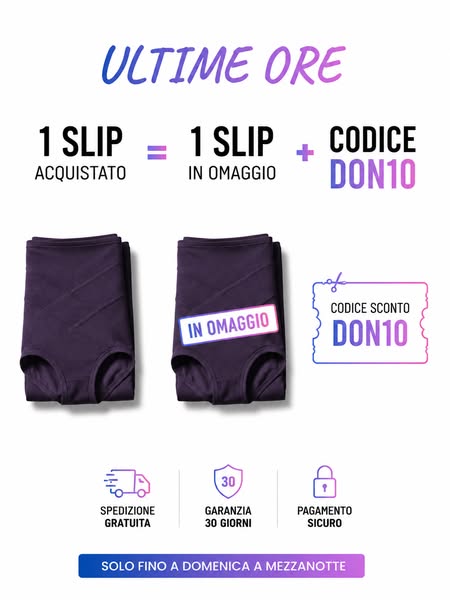1 Slip acquistato = 1 Slip in omaggio