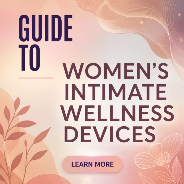 Intimate Women's Products 2026 - Learn More About It