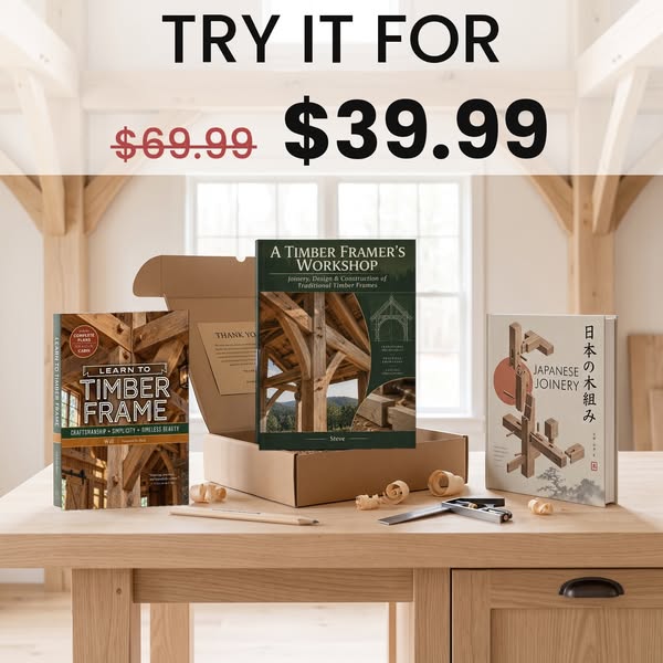 Timber framing books, now $39.99
