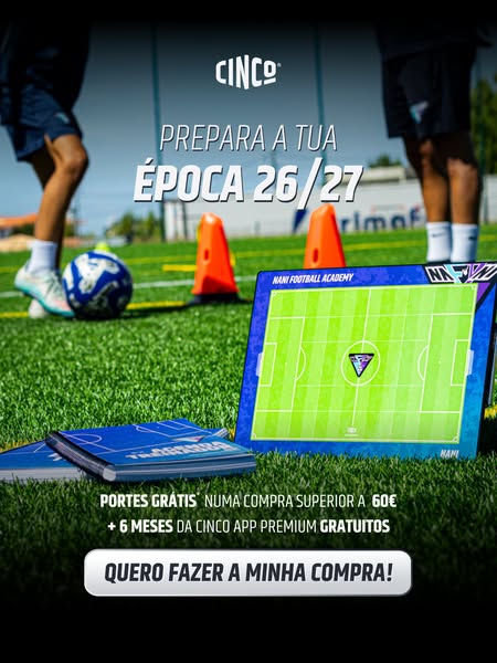 Pré-Época 26/27: Portes Grátis + 1 Ano de App Premium | CINCO