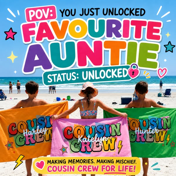 Be the auntie they remember
