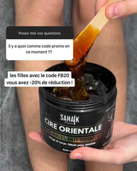 La cire orientale anti-repousse N°1