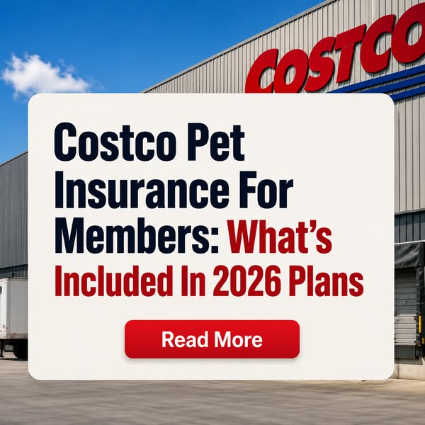 Costco Pet Insurance For Members: What's Included In 2026 Plans - Learn More