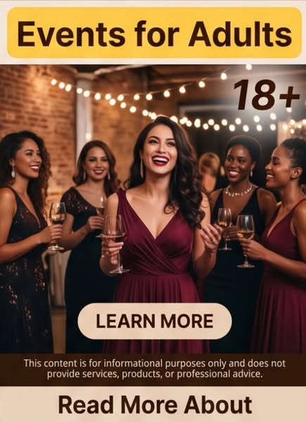 What To Know About Event for Adults 18+