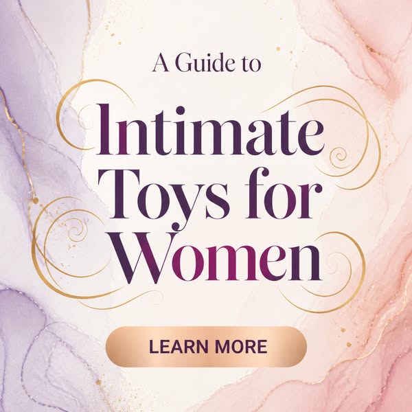 Intimate Women's Products 2026 - Learn More About It