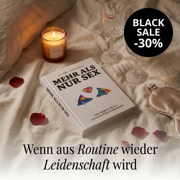 Mehr als nur S*x!