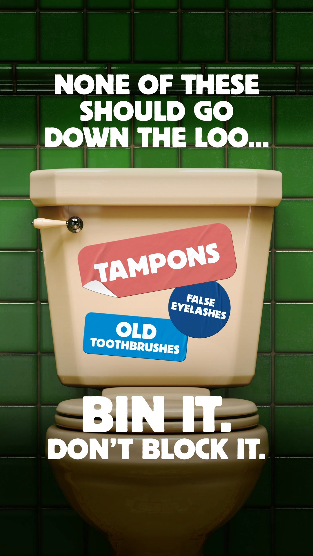 Bin it. Don't block it.
