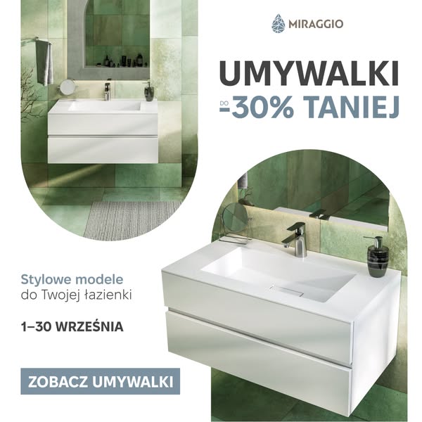 Umywalki MIRAGGIO z rabatem do -30%