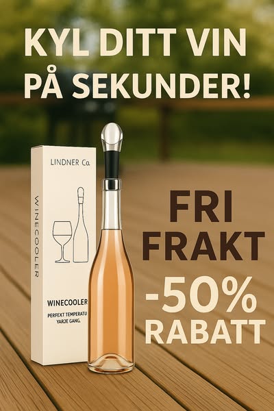 Från och med nu kommer ditt vin alltid hålla sig kallt.