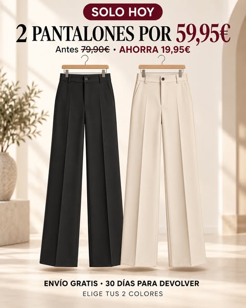 SOLO HOY: 2 pantalones por 59,95€ (ahorra 20€)