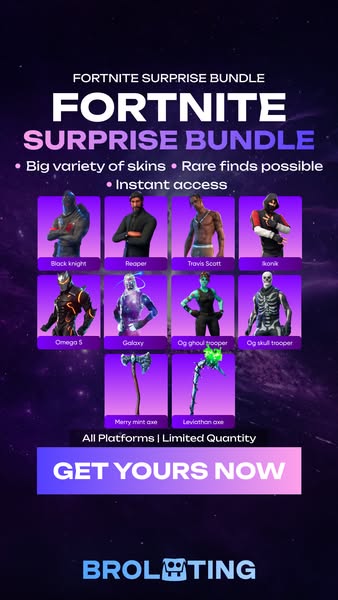 Fortnite - BroLooting - Your Trusted Marketplace for Digital Gaming