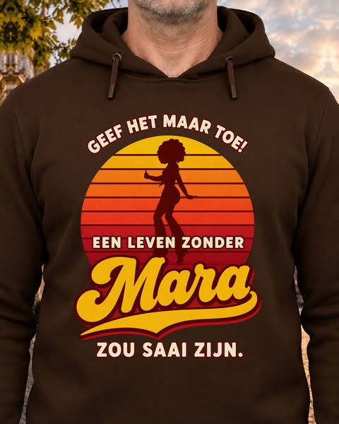 Zonder Mara zou het leven saai zijn