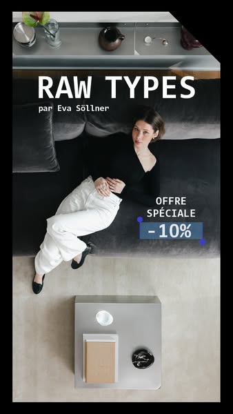 Profitez de -10 % sur RAW Types dès maintenant !