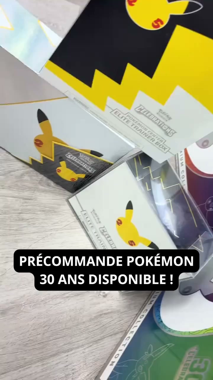 La collection Pokémon 30 ans est là
