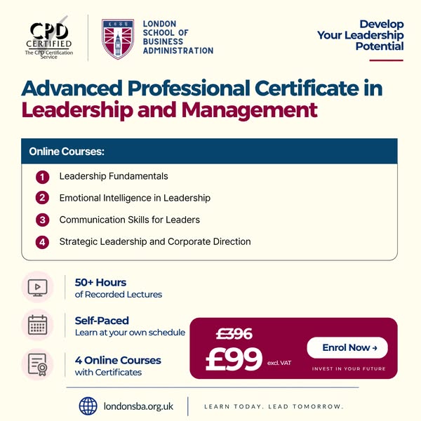 Advanced Professional Certificate in Leadership and Management – Just £99 (excl. VAT)