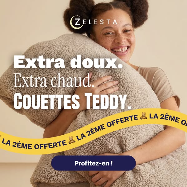 Cette semaine : la 2ème couette Teddy offerte
