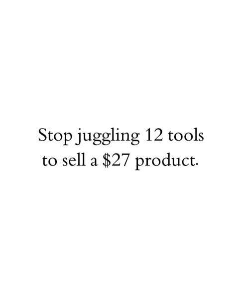 I stopped trying to stitch together 12 tools to launch a digital product business.