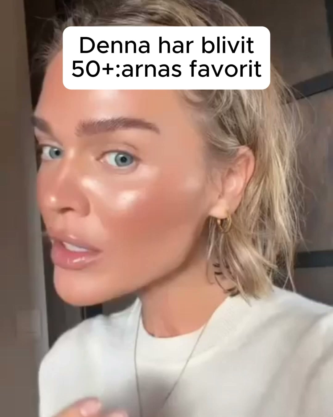Hannahs nya hudvårds-MÅSTE