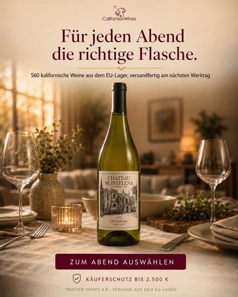 Machen Sie den Abend besonders – mit Wein aus Kalifornien