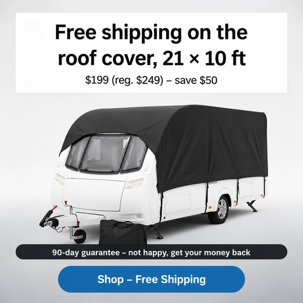 Cover the Roof. Not the Whole RV.
