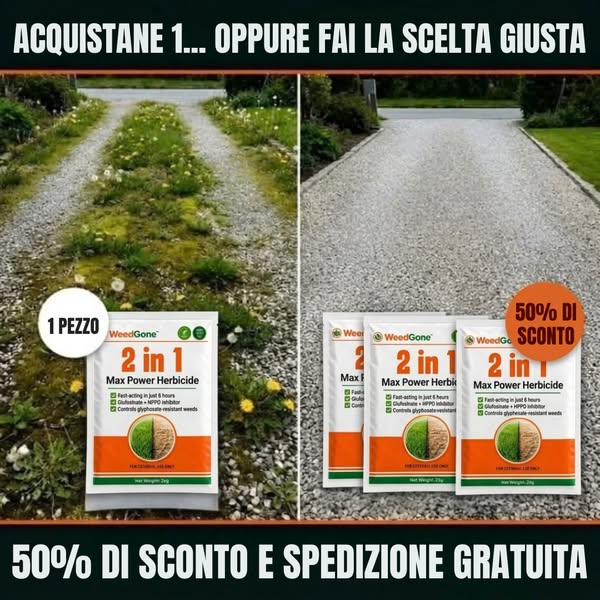 Le erbacce appassiscono già dopo poche ore.